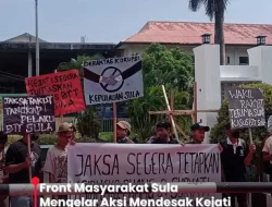Front Masyarakat Sula Mengelar Aksi Mendesak Kejati Usut Tuntas Kasus Keterlibatan Sejumlah Oknum Kasus BTT Kepulauan Sula