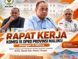 Komisi III DPRD Maluku Gelar Rapat Kerja Bahas Kelanjutan Permasalahan di Kecamatan Banda